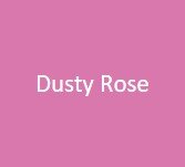 Dyed - Dusty Rose