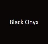 Dyed - Black Onyx